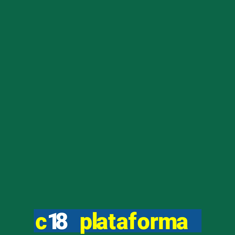 c18 plataforma login entrar